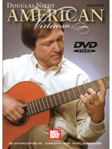 Douglas Niedt - American Virtuoso Guitar (DVD)