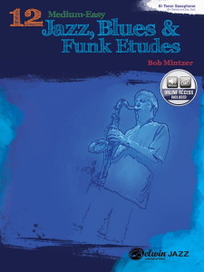 12 Medium-Easy Jazz, Blues & Funk Etudes for Bb Tenor Sax (book & Online Audio)