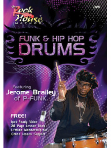 Jerome Brailey of Parliament – Funk & Hip Hop Drums (DVD)