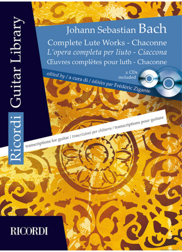 Complete Lute Works BWV 995 - 1001 With Chaconne for Guitar (libro & Audio online)