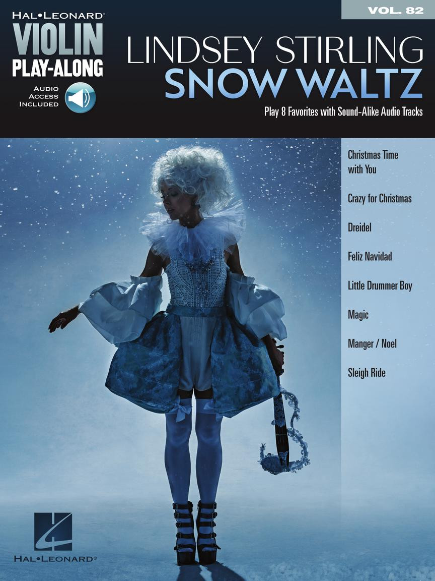 Lindsey Stirling – Snow Waltz Violin Play-Along Volume 82 (book/Audio Online)