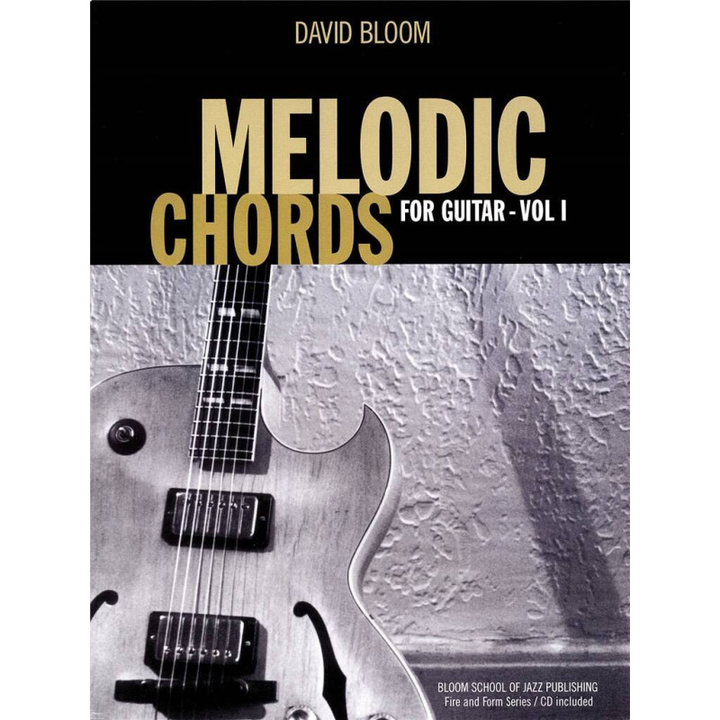 David Bloom Melodic Chords for Guitar,