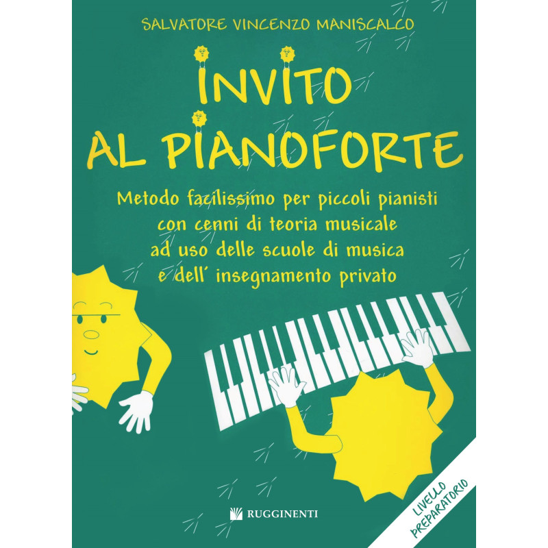 Invito al pianoforte Preparatorio, metodo facilissimo pianoforte