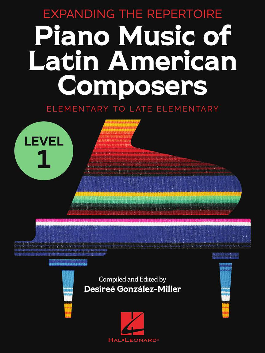 Piano Music of Latin American Composers – Level 1
