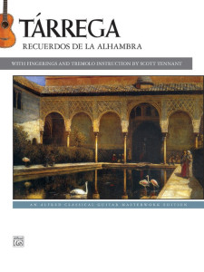 Tarrega: Recuerdos de la Alhambra (Guitar)