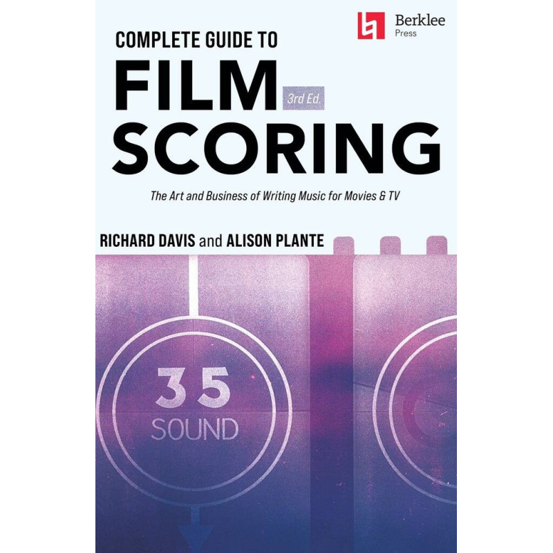 Berklee Complete Guide to Film Scoring,