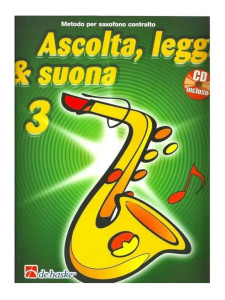 Ascolta, leggi & suona: metodo per sassofono alto 3 (libro/audio on line)