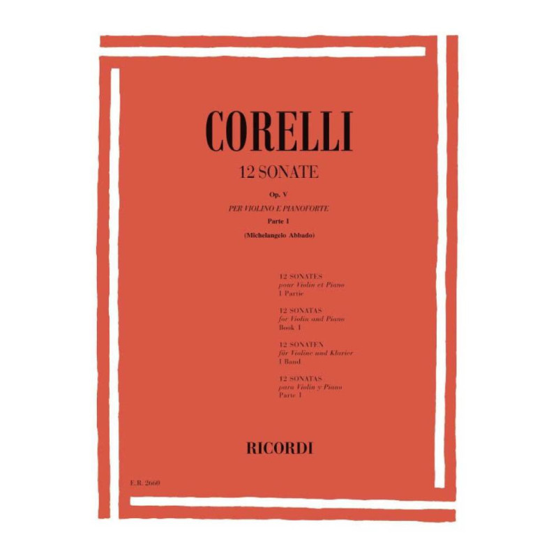 Corelli 12 Sonate Per Violino e Pianoforte,