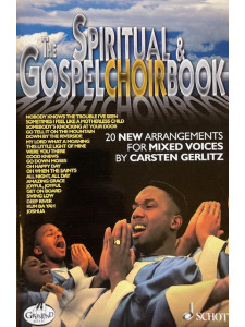 The Spiritual & Gospel Choirbook