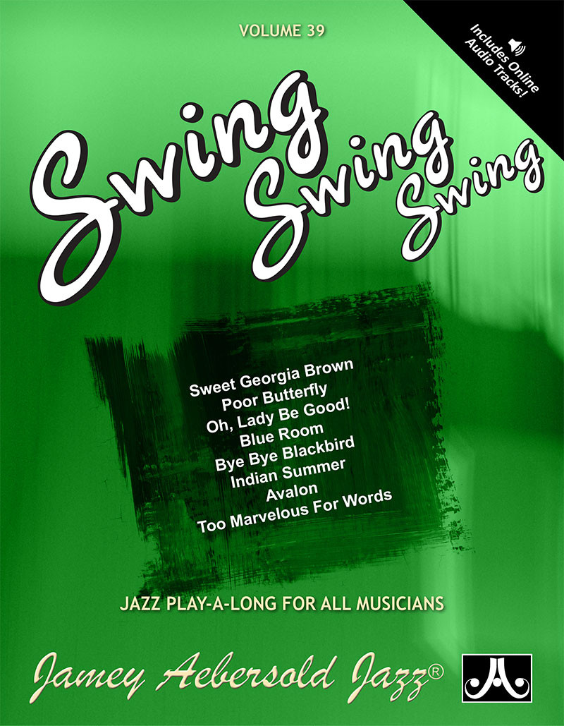 Aebersold 39: Swing, Swing, Swing (book/Audio Online)