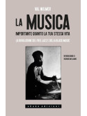 Val Wilmer La musica importante quanto la tua stessa vita,