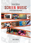 Screen Music La musica applicata alle immagini,