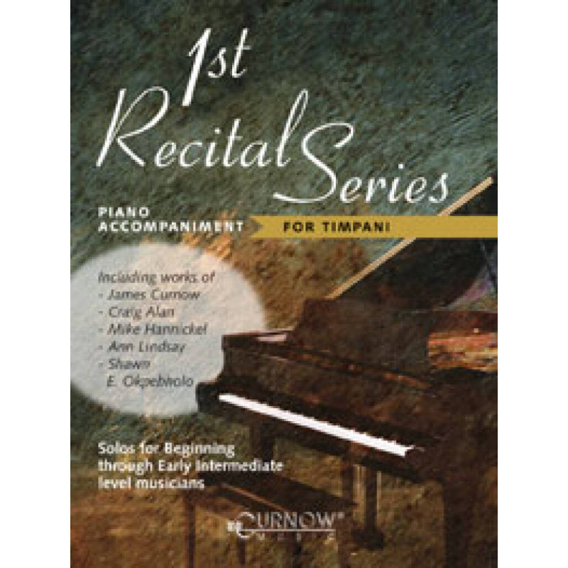 James Curnow 1st Recital Series for Timpani,