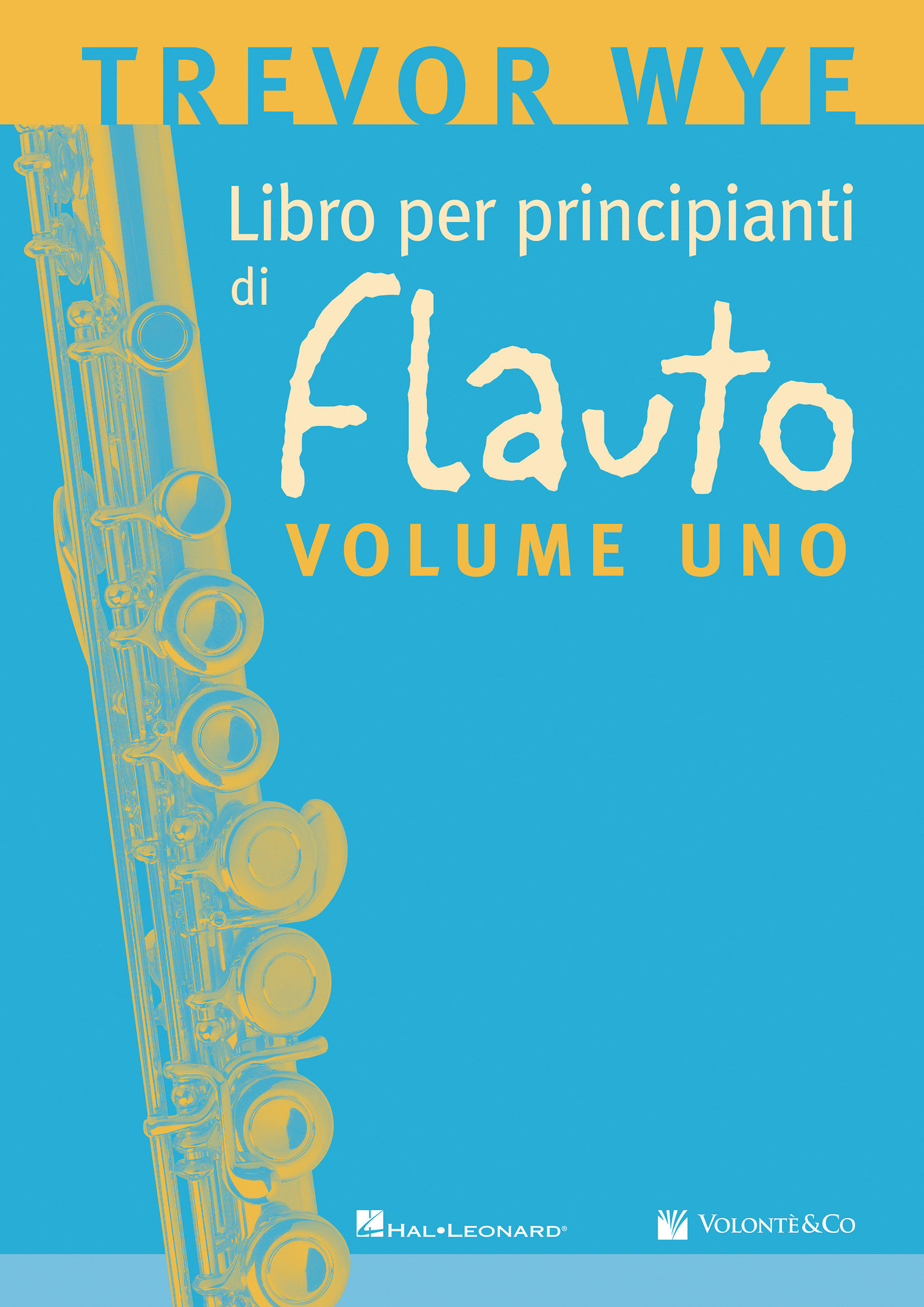Libro per Principianti di Flauto. Volume Uno