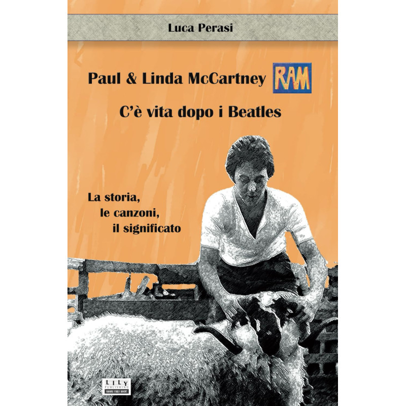Paul & Linda McCartney RAM C’è vita dopo i Beatles,