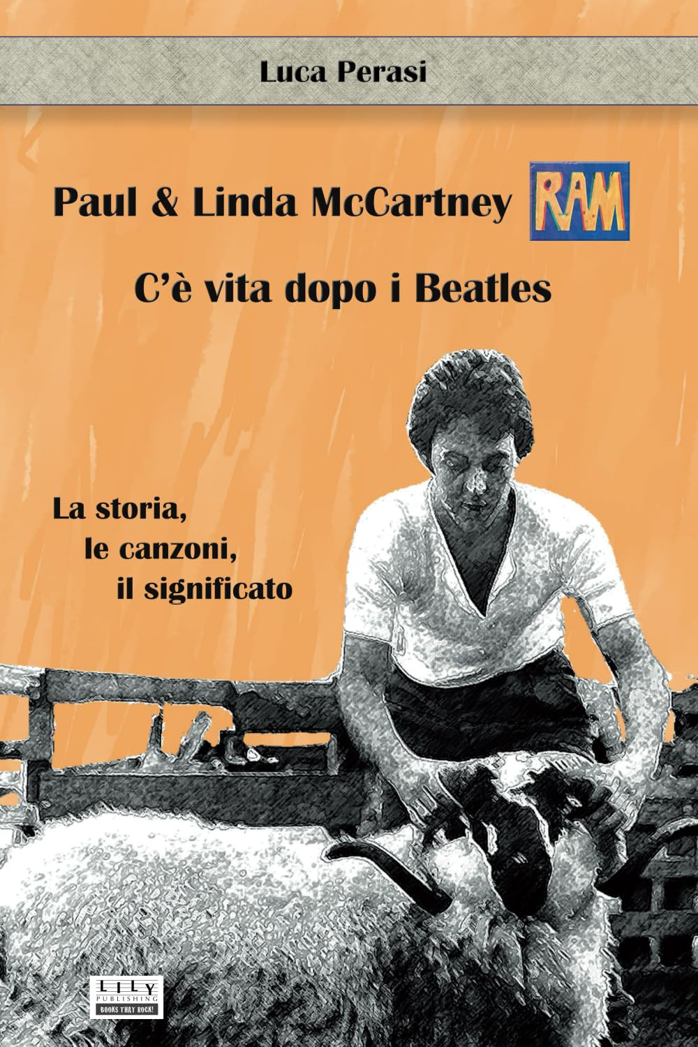 Paul & Linda McCartney: RAM. C’è vita dopo i Beatles