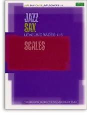 ABRSM: Jazz Saxophone Scales Levels/Grades 1-5