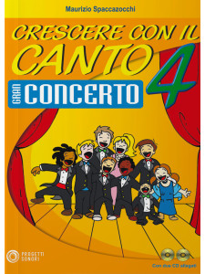Crescere con il Canto vol. 4 - Gran Concerto (libro/2 CD)  SU ORDINAZIONE