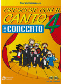 Spaccazocchi Crescere con il Canto volume 4,
