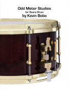 Kevin Bobo Odd Meter Studies for Snare Drum,