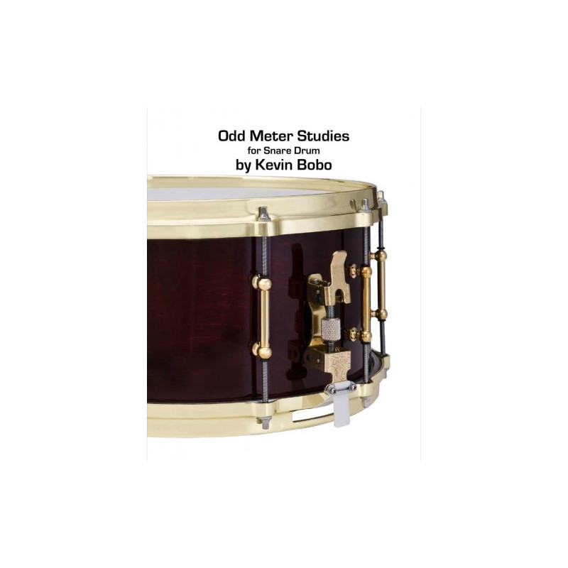 Kevin Bobo Odd Meter Studies for Snare Drum,