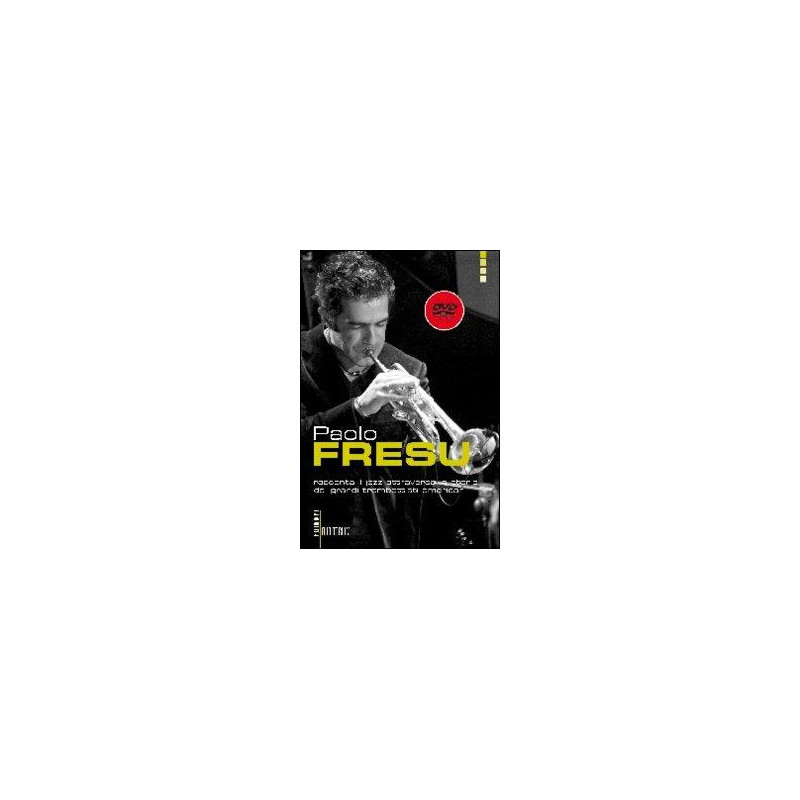 Paolo Fresu Racconta il Jazz