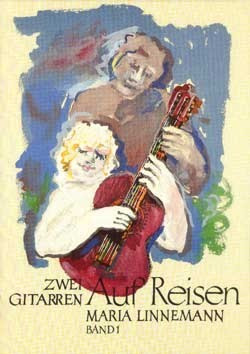 Zwei Gitarren auf Reisen - Band 1