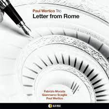 Paul Wertico Trio – Letter From Rome (CD)