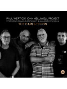 Paul Wertico John Helliwell The Bari Session CD,
