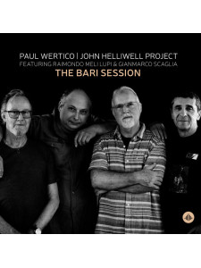 Paul Wertico | John Helliwell – The Bari Session (CD)