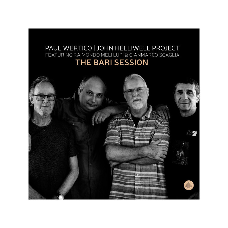 Paul Wertico John Helliwell The Bari Session CD,