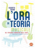 Alberto Odone L'Ora di Teoria Musicale 1,