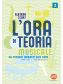 Alberto Odone L'Ora di Teoria Musicale 2,