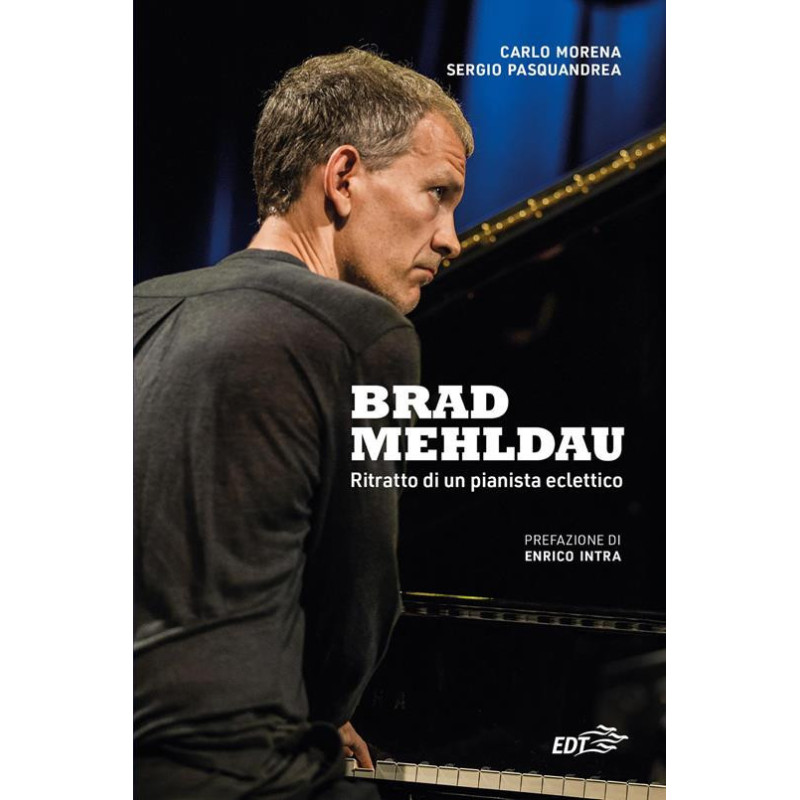 Brad Mehldau Ritratto di un pianista www.birdlandjazz.it