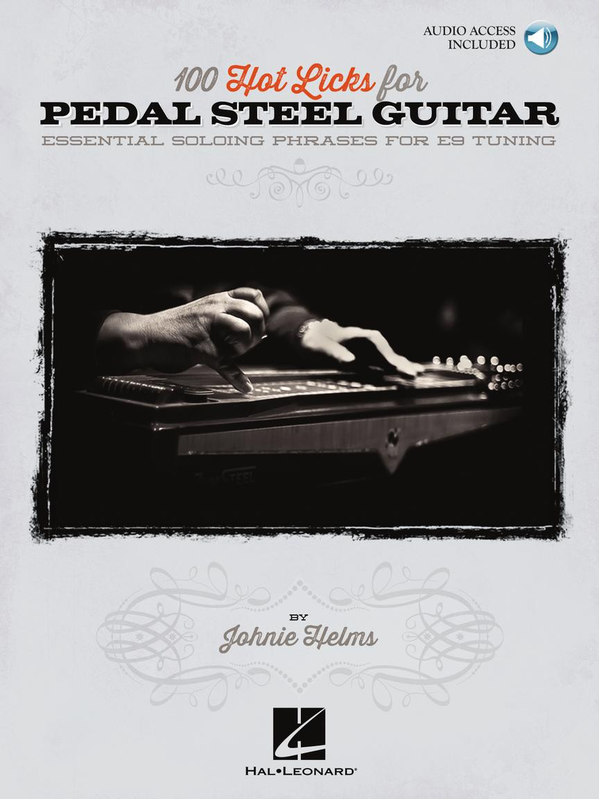 100 Hot Licks for Pedal Steel Guitar (book & Audio Online)