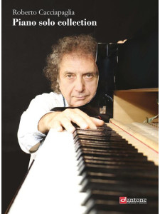 Roberto Cacciapaglia Piano Solo Collection,