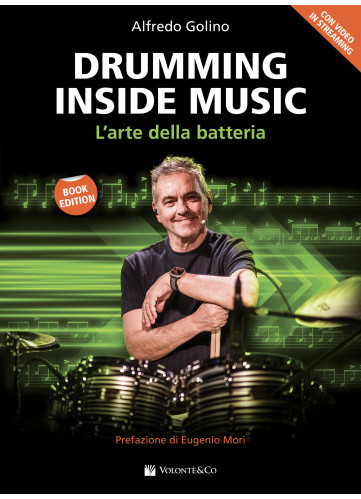 Alfredo Golino. Drumming Inside Music