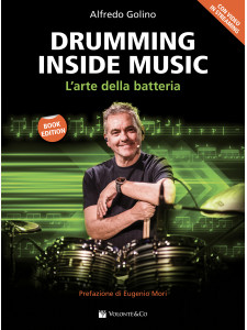 Alfredo Golino. Drumming Inside Music