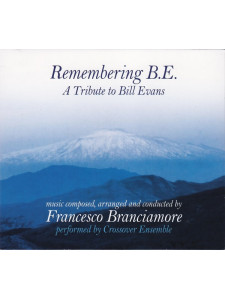 Remembering B.E. (A Tribute To Bill Evans)  CD