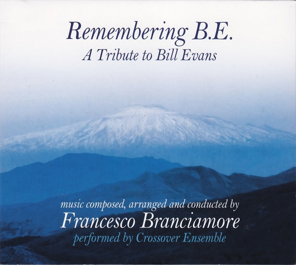 Remembering B.E. (A Tribute To Bill Evans)  CD
