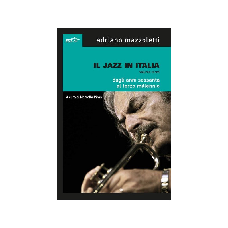 Adriano Mazzoletti Il jazz in Italia,