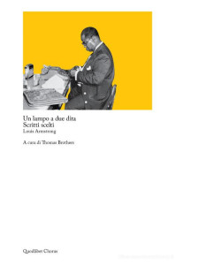 Louis Armstrong - Un lampo a due dita