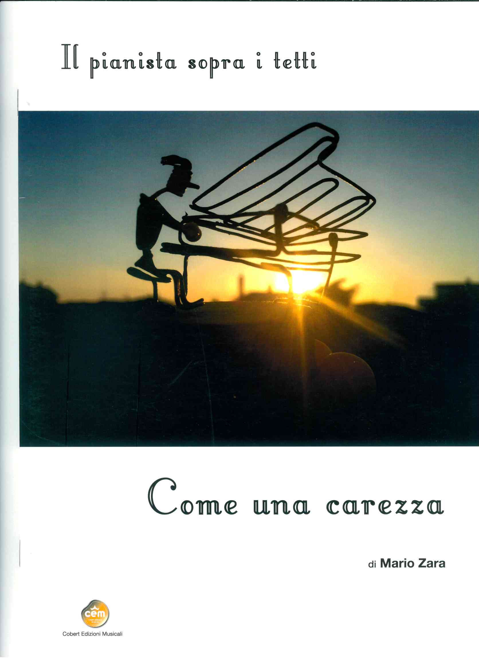 Il pianista sopra i tetti - Come una carezza