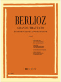 Berlioz Grande trattato di strumentazione e d'orchestrazione,