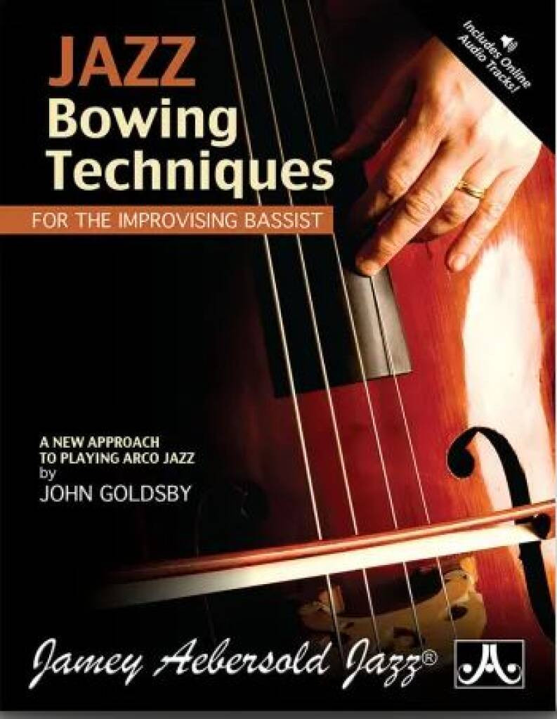 Jazz Bowing Techniques for the Improvising Bassist (book & Audio-online)