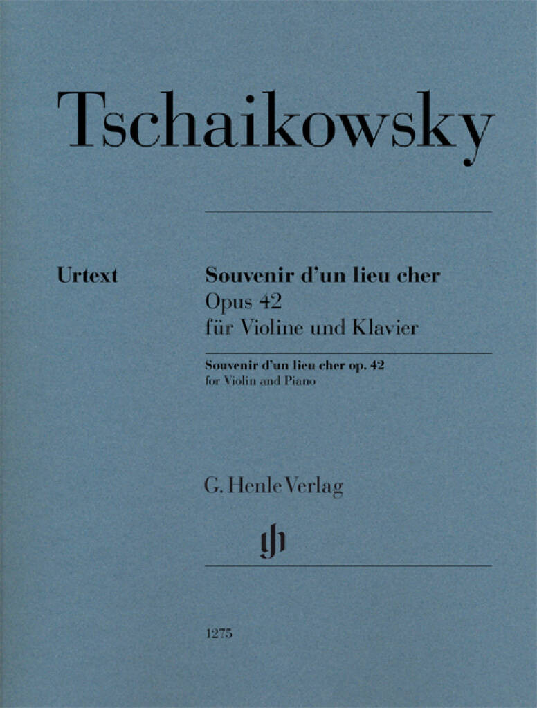 Tschaikovsky - Souvenir d'un lieu cher op. 42 for Violine and Piano