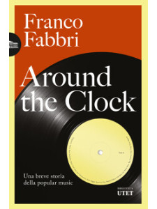 Around the clock. Una breve storia della popular music