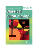 RGT Classical Guitar Playing Grade 6,