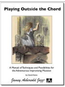 David Kane Playing Outside The Chord, suonare fuori dagli accordi,