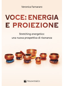 Voce: Energia e Proiezione.